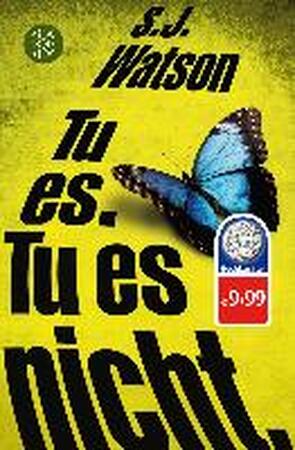 Tu es. Tu es nicht. - S. J. Watson Tu es. Tu es nicht. - S. J. Watson