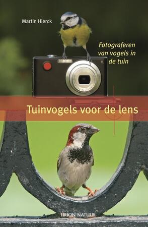 Tuinvogels voor de lens - M. Hierck Tuinvogels voor de lens - M. Hierck