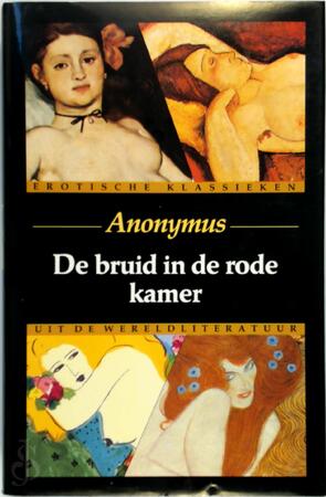 De bruid in de rode kamer - Anonymus, Cornelis Jan Kelk De bruid in de rode kamer - Anonymus, Cornelis Jan Kelk