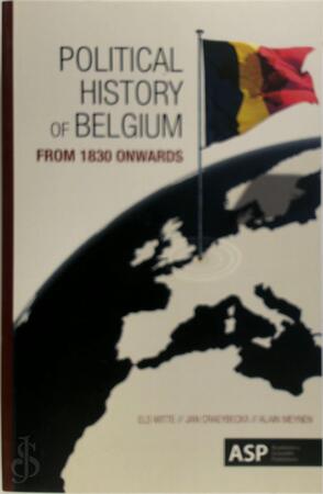 Political History of Belgium - Jan Craeybeckx, Els Witte, Alain Meynen Political History of Belgium - Jan Craeybeckx, Els Witte, Alain Meynen