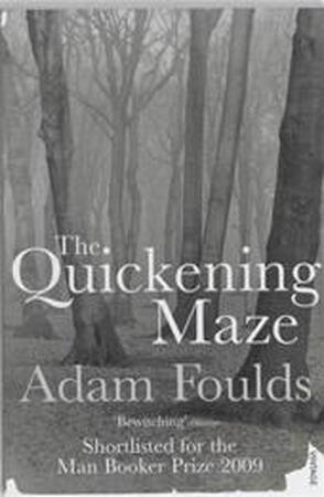 THe Quickening Maze - Adam Foulds
