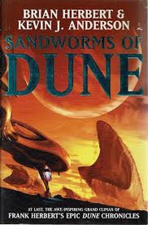 Sandworms of Dune - Kevin J. Anderson, Brian Herbert Sandworms of Dune - Kevin J. Anderson, Brian Herbert