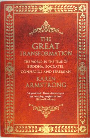 The Great Transformation - Karen Armstrong