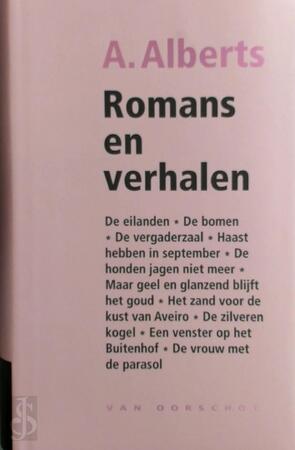 Romans en verhalen - A. Alberts Romans en verhalen - A. Alberts