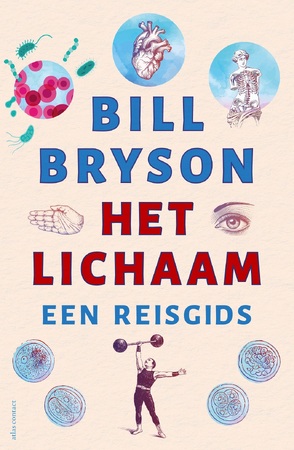 Het lichaam - Bill Bryson Het lichaam - Bill Bryson