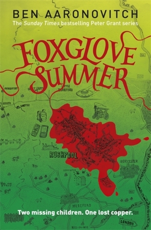 Rivers of london (06): foxglove summer - Ben Aaronovitch
