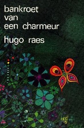 Bankroet van een charmeur - Hugo Raes Bankroet van een charmeur - Hugo Raes