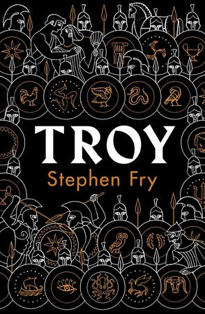 Troy: our greatest story retold - Stephen Fry Troy: our greatest story retold - Stephen Fry