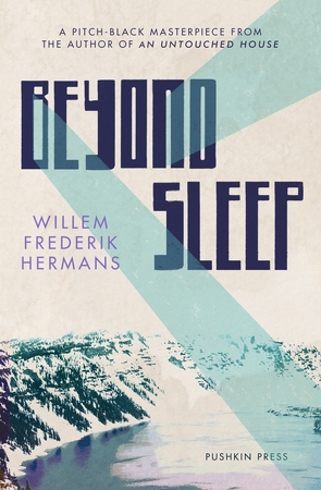 Beyond sleep - Willem Frederik Hermans Beyond sleep - Willem Frederik Hermans