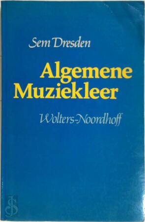 Algemene muziekleer - Sem Dresden Algemene muziekleer - Sem Dresden