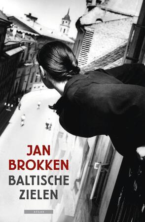 Baltische zielen - Jan Brokken Baltische zielen - Jan Brokken