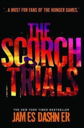 Scorch Trials - James Dashner