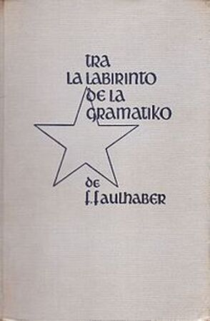 Tra la labirinto de la gramatiko - Frits Faulhaber