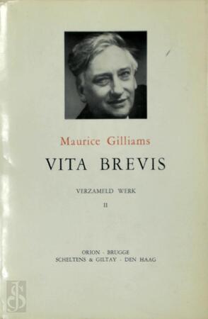 Vita Brevis - Maurice Gilliams