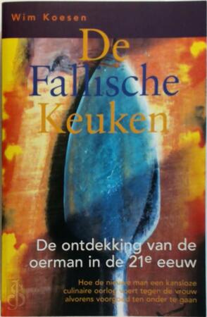 De fallische keuken - W. Koesen De fallische keuken - W. Koesen