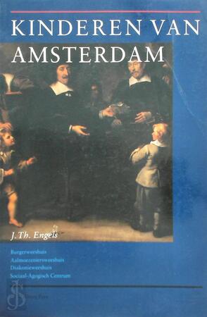 Kinderen van Amsterdam - J.Th. Engels Kinderen van Amsterdam - J.Th. Engels