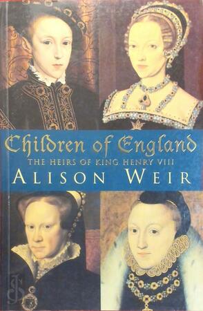 Children of England - Alison Weir