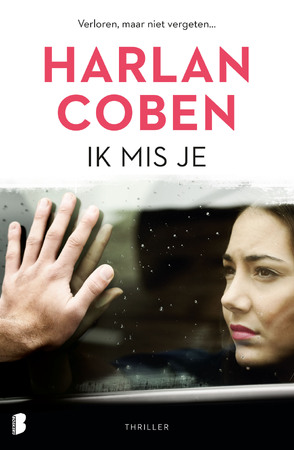 Ik mis je - Harlan Coben Ik mis je - Harlan Coben