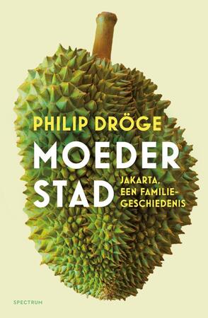Moederstad - Philip Dröge Moederstad - Philip Dröge
