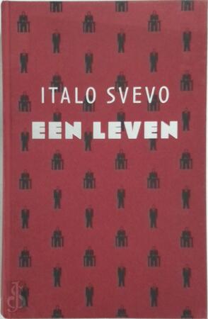 Een leven - Italo Svevo Een leven - Italo Svevo