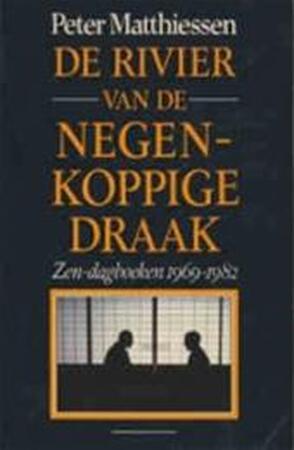 De rivier van de negenkoppige draak - Peter Matthiessen, Aleid C. Swierenga