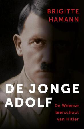 De jonge Adolf - Brigitte Hamann, Roelof Posthuma De jonge Adolf - Brigitte Hamann, Roelof Posthuma
