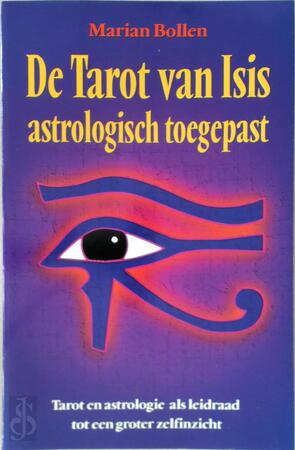 De tarot van Isis astrologisch toegepast - Marian Bollen De tarot van Isis astrologisch toegepast - Marian Bollen