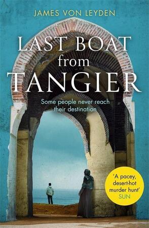 Last boat from tangier - James Von Leyden Last boat from tangier - James Von Leyden