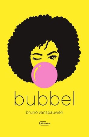Bubbel - Bruno Vanspauwen