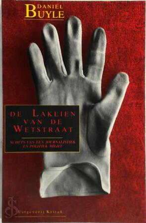 Lakeien van de wetstraat - Buyle