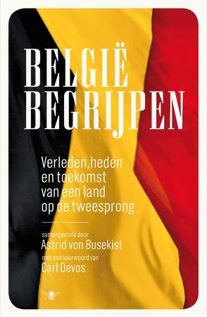 Belgie begrijpen - Astrid von Busekist