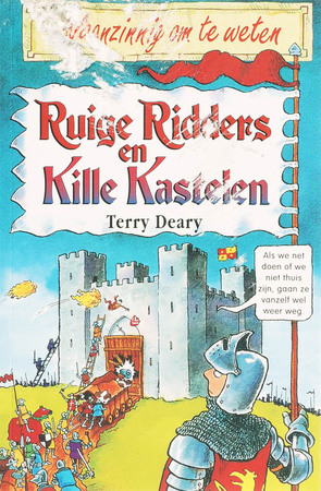 Ruige ridders en kille kastelen - Terry Deary Ruige ridders en kille kastelen - Terry Deary