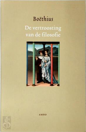 De vertroosting van de filosofie - Boethius