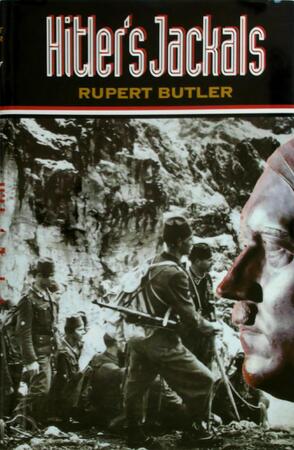 Hitler's Jackals - Rupert Butler Hitler's Jackals - Rupert Butler