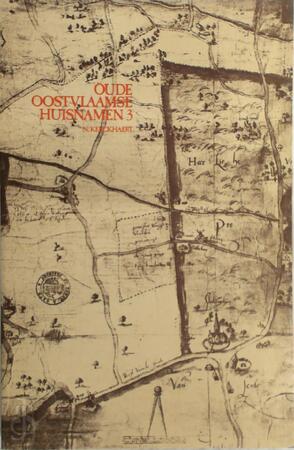 Oude Oostvlaamse Huisnamen 3 - N. Kerckhaert Oude Oostvlaamse Huisnamen 3 - N. Kerckhaert