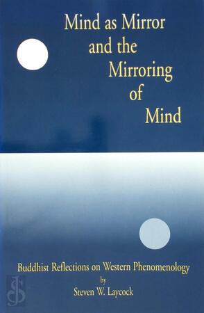Mind as Mirror and the Mirroring of Mind - Steven W. Laycock Mind as Mirror and the Mirroring of Mind - Steven W. Laycock
