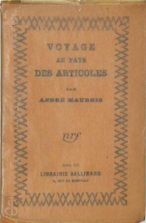 Voyage au pays des articoles - André Maurois