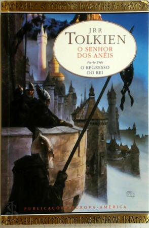 O Senhor dos Anéis Parte Três - J.R.R. Tolkien O Senhor dos Anéis Parte Três - J.R.R. Tolkien