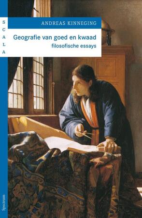 Geografie van goed en kwaad - A. Kinneging Geografie van goed en kwaad - A. Kinneging