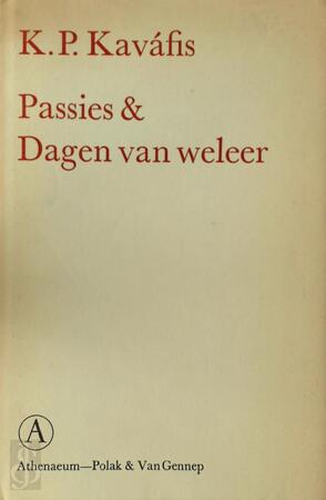 Passies & Dagen van weleer - K.P. Kaváfis