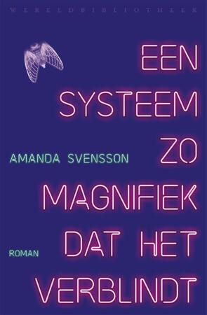 Een systeem zo magnifiek dat het verblindt - Amanda Svensson