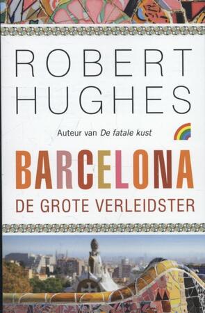 Hughes Barcelona - Robert Hughes Hughes Barcelona - Robert Hughes