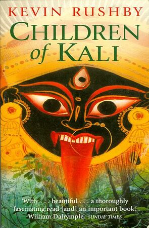 Children of Kali - Kevin Rushby Children of Kali - Kevin Rushby