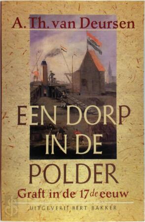 Een dorp in de polder - A. Th. van Deursen