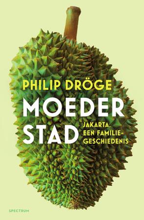 Moederstad - Philip Dröge Moederstad - Philip Dröge