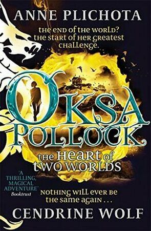 Oksa Pollock: The Heart of Two Worlds - Anne Plichota
