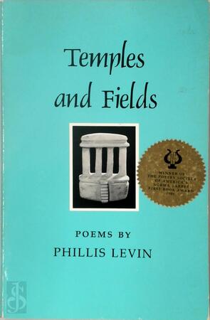 Temples and Fields - Phillis Levin