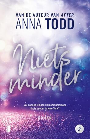 Niets minder - Anna Todd Niets minder - Anna Todd