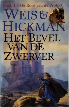  Het bevel van de zwerver - M. Weis, T. Hickman