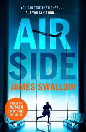 Airside - James Swallow Airside - James Swallow